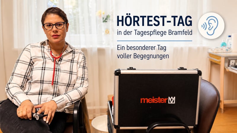 Hörtest-Tag in der Tagespflege Bramfeld – Ein besonderer Tag voller Begegnungen